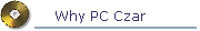 Why PC Czar